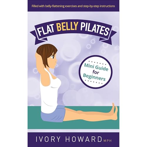 Flat Belly Pilates Audiolibro Por Ivory Howard arte de portada