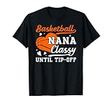 Basketball Nana Funny Nana Of A Basketball Player T-Shirt