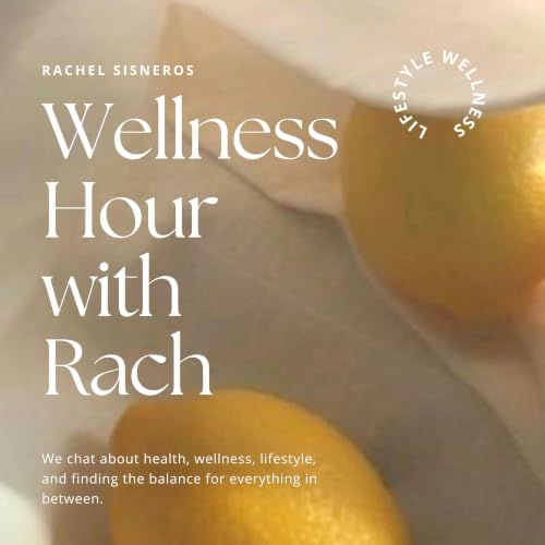 Wellness Hour with Rach Titelbild