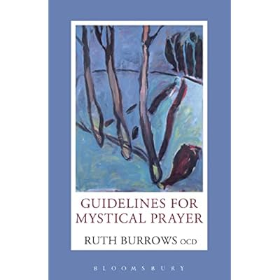 Guidelines for Mystical Prayer