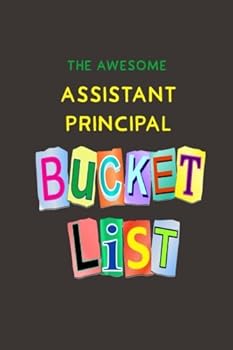 Paperback The Awesome Assistant Principal Bucket List: A Journal Book