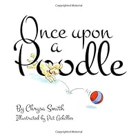 Once upon a Poodle 1537541129 Book Cover