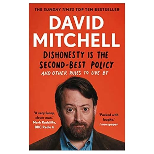 Dishonesty is the Second Best Policy & Other Rules to Live By Paperback 3 Sept 2020