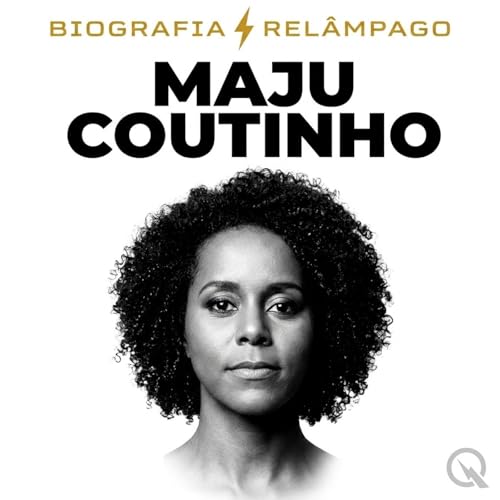 Maju Coutinho - Biografia Relâmpago
