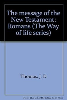 Hardcover The Message of the New Testament-Romans Book