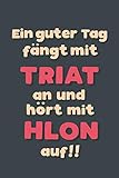  Ein guter Tag fängt mit Triathlon an: Notizbuch - tolles Geschenk für Notizen, Scribbeln und Erinnerungen aufbewahren  liniert mit 100 Seiten