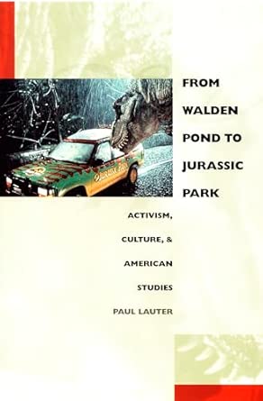 From Walden Pond to Jurassic Park: Activism, Culture, and American Studies book cover