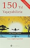 tombak instrument  150 Yil Yasayabiliriz: Uzun ve Saglikli Yasam Kitabi
