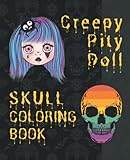 skull drawing on dollar bill  Creepy Pity Doll SKULL Coloring Book: includes Mazes and a mix of other puzzles for Halloween for Teenagers and Adults