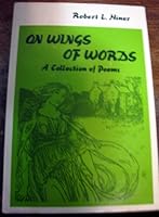On Wings of Words A Collection of Poems 0533018420 Book Cover