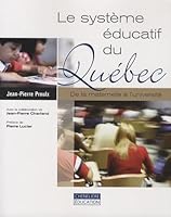 Le système éducatif au Québec 2765023476 Book Cover