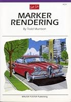 Marker Rendering (Artist's Library Series/AL24) 156010127X Book Cover