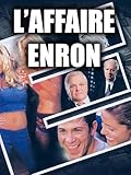  L\'affaire Enron