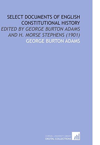 Select Documents of English Constitutional Hist... 1112210822 Book Cover