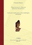Torre Annunziata, Oplontis. Repertorio Bibliografico. Ausilio Per Lo Studio Storico, Civico E Archeologico Del Territorio - Vincenzo Marasco 