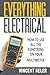 Everything Electrical How To Use All The Functions On Your Multimeter