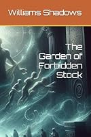 The Garden of Forbidden Stock B0F5MB19B7 Book Cover