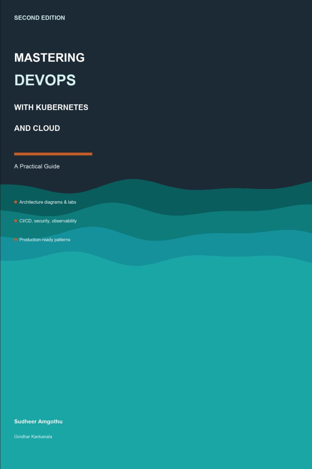 Mastering Devops With Kubernetes And Cloud: A Practical Guide