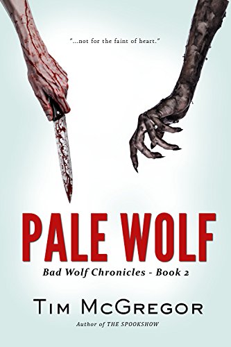 Pale Wolf (Bad Wolf Chronicles Book 2)