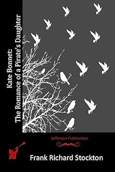 Paperback Kate Bonnet: The Romance of a Pirate's Daughter Book