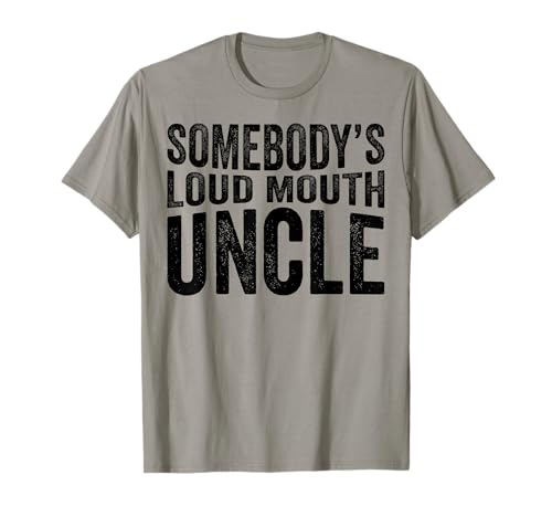 Funny Uncle Fathers Day Somebody's Loud Mouth Uncle Retro Camiseta