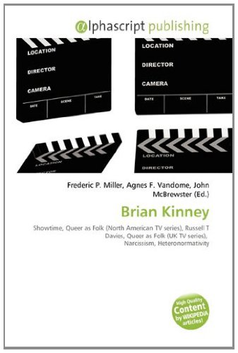 Brian Kinney: Showtime, Queer as Folk (North American TV series), Russell T Davies, Queer as Folk (UK TV series), Narcissism, Heteronormativity