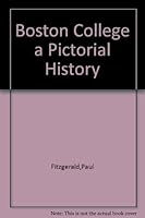 Boston College: a Pictorial History B000G679X4 Book Cover