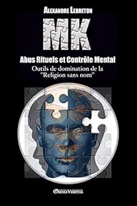Télécharger MK - Abus Rituels et Contrôle Mental PDF