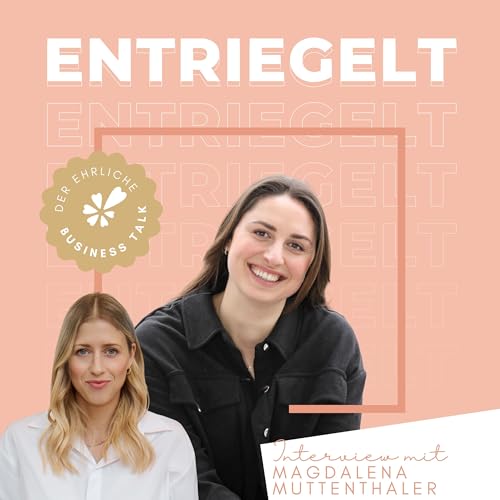 66 Wachstum ohne Chaos in der Selbstst&auml;ndigkeit - Interview mit Magdalena Muttenthaler