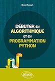  Débuter en algorithmique et en programmation Python