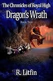 The Chronicles of Royal High: Dragon's Wrath