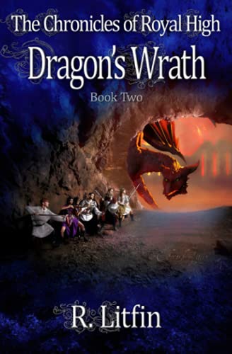 The Chronicles of Royal High: Dragon's Wrath