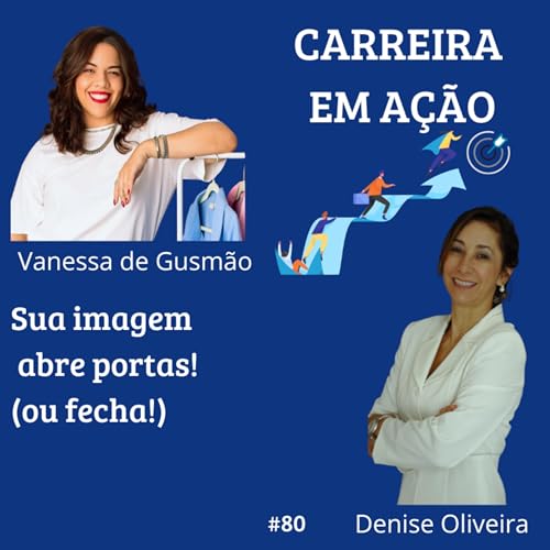 #80_ Sua imagem abre portas! (ou fecha!) cover art
