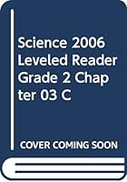 Science 2006 Leveled Reader Grade 2 Chapter 03 C 0328137774 Book Cover