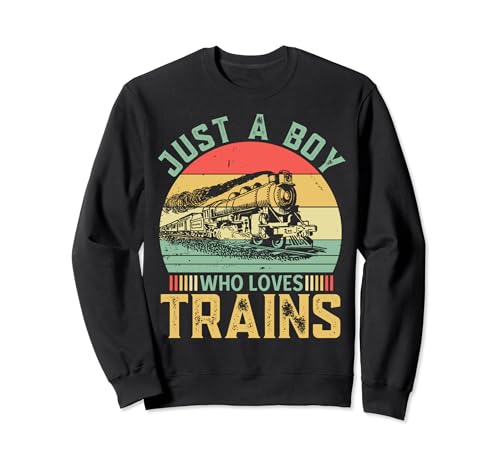 Just A Boy Who Loves Trains Retro Train Railway Lover Funny Sudadera