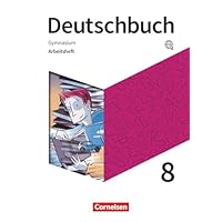 Deutschbuch Gymnasium - Zu den Ausgaben: Neue Allgemeine Ausgabe und Niedersachsen – 2019 - 8. Schuljahr: Arbeitsheft mit Lösungen
