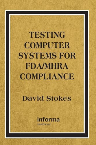 Testing Computers Systems for Fda/McA Compliance (Computer Systems Validation Life Cycle Activities S) view 2