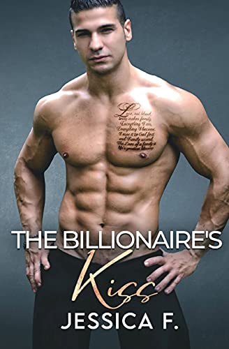 The Billionaire's Kiss: Ein Second Chance - Liebesroman (Unwiderstehliche Brüder) (German Edition)