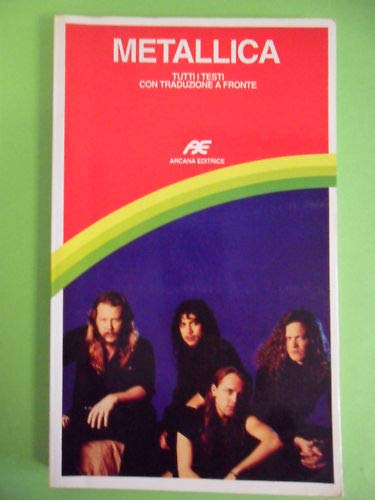 Metallica. Testo originale a fronte