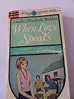 When Love Speaks B000OO1KYC Book Cover