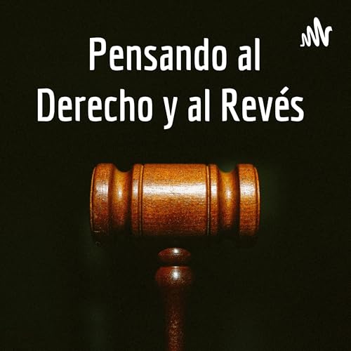 Couverture de Pensando al Derecho y al Rev&eacute;s