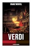 Verdi (Historischer Roman) - Franz Werfel 
