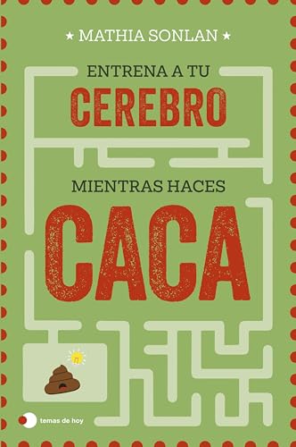 Entrena a tu cerebro mientras haces caca (Voces de hoy)