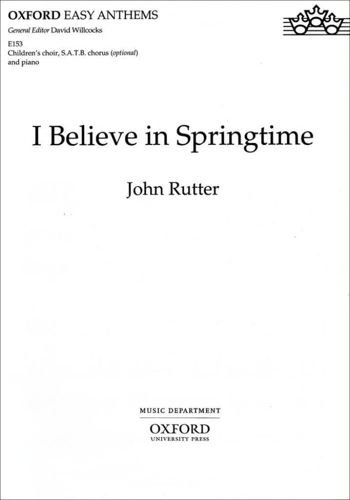 I believe in springtime: Vocal score