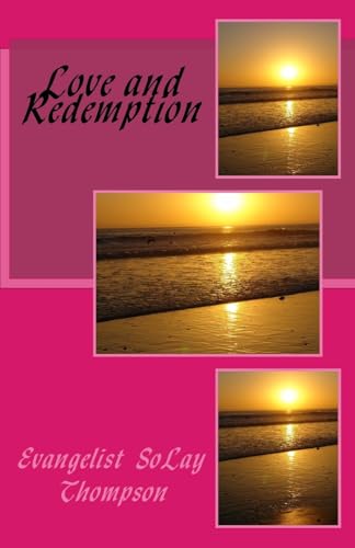 Love and Redemption: Searching for Love and Finding Redemption