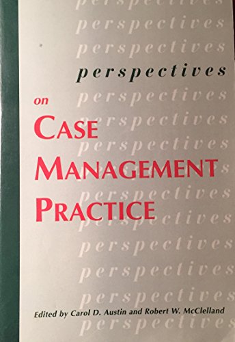 Perspectives on Case Management Practice