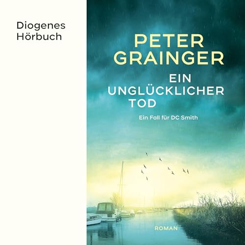 Ein ungl&uuml;cklicher Tod Audiobook By Peter Grainger, Eva Regul - &Uuml;bersetzer cover art