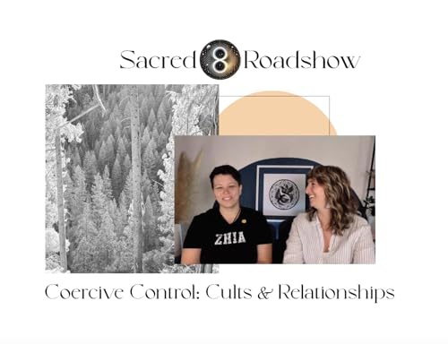 S1E5- The (Misunderstood) Power of Coercive Control
