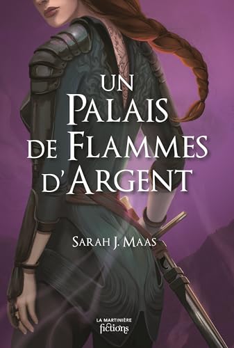 Un Palais d'épines et de roses T5: Un Palais de flammes d'argent (ACOTAR)