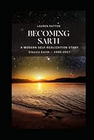 Becoming Sar'h: A Modern Self-Realization Story (Becoming Sar'h Book Series) 1799218783 Book Cover